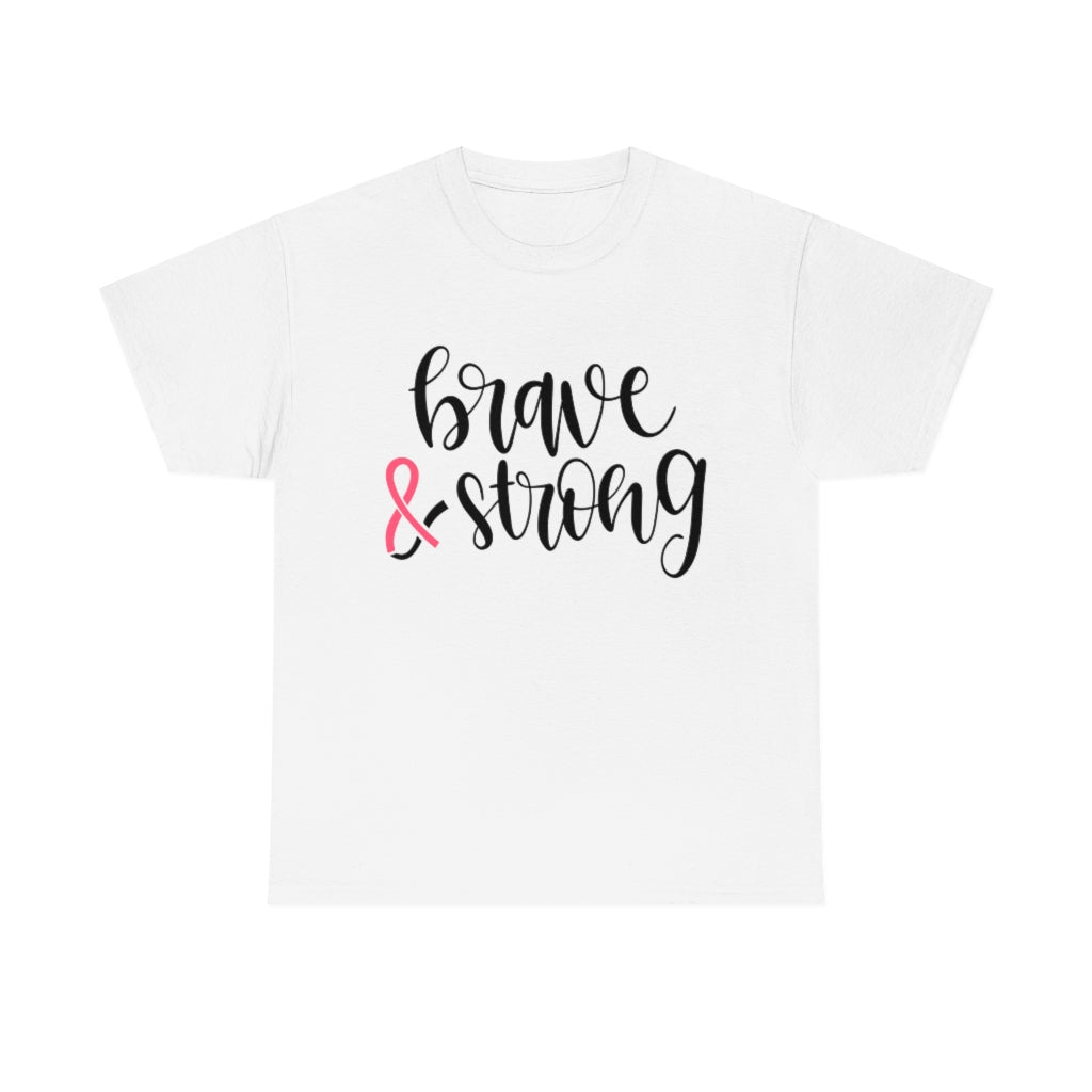 Brave & Strong - Pink Ribbon - Unisex Heavy Cotton Tee