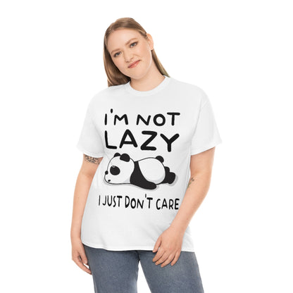 I'm Not Lazy Panda - Unisex Heavy Cotton Tee