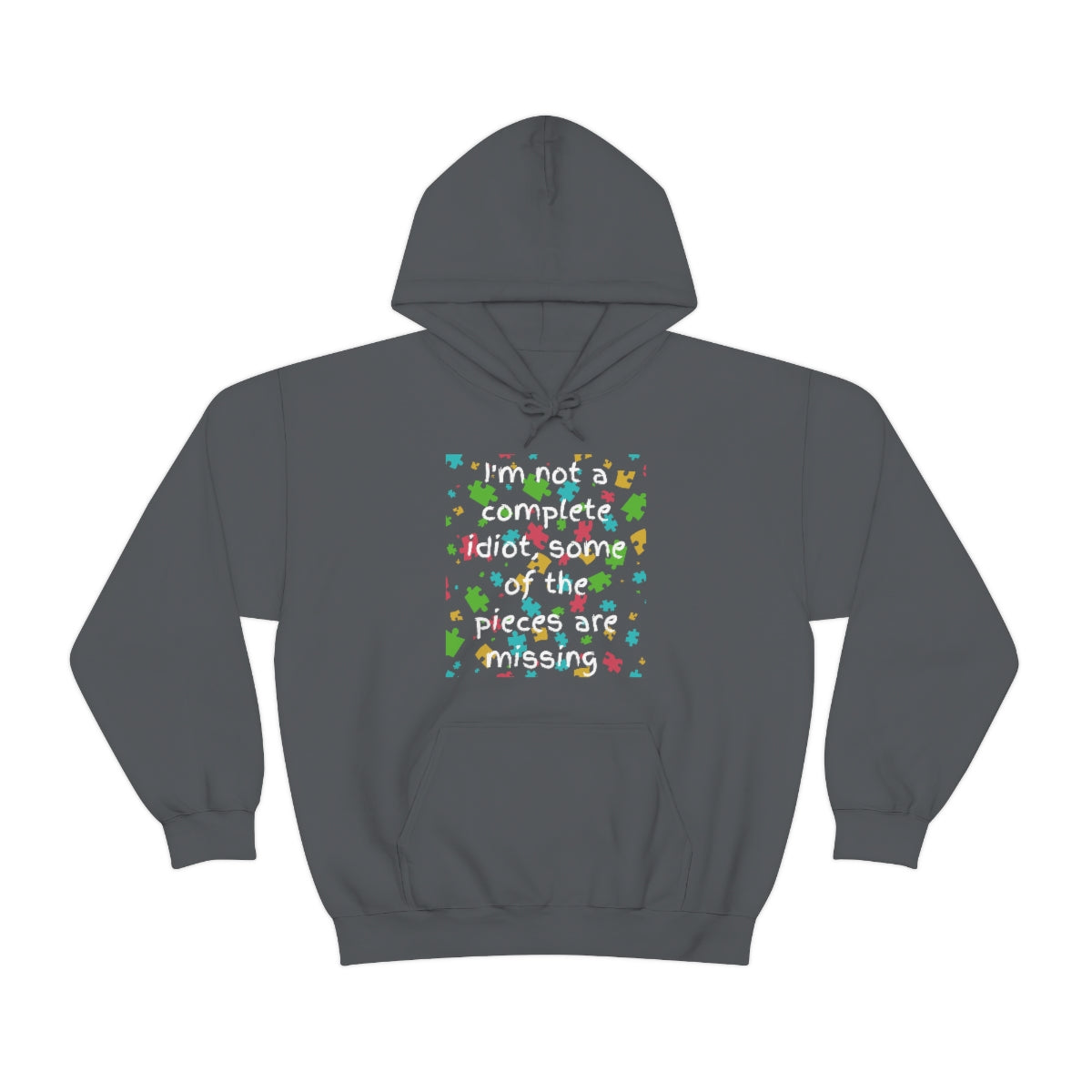 I'm Not a Complete Idiot - Unisex Heavy Blend™ Hooded Sweatshirt