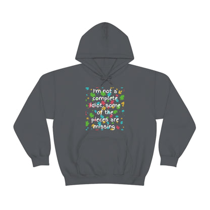 I'm Not a Complete Idiot - Unisex Heavy Blend™ Hooded Sweatshirt