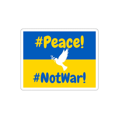 Peace Not War with Dove of Peace - Ukraine Flag - Kiss-Cut Stickers