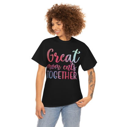 Great Mom ents Together - Unisex Heavy Cotton Tee