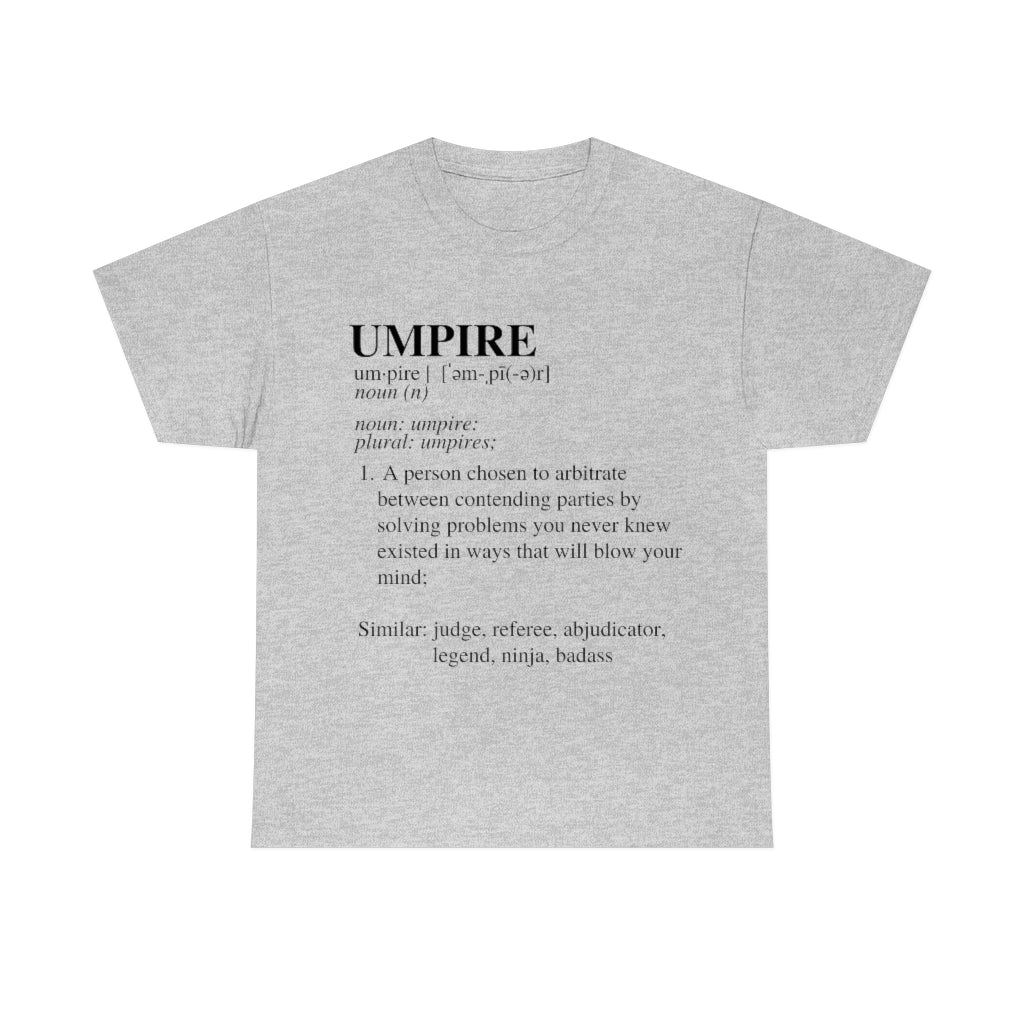 UMPIRE - Dictionary Definition - Unisex Cotton Tee