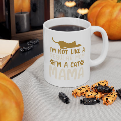 I'm Not A Regular Mom I'm A Cat Mama - Ceramic Mug 11oz