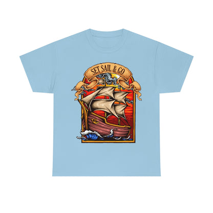 Cartoon Art - Sailing Ship - Set Sail and Go - Unisex Heavy Cotton Tee