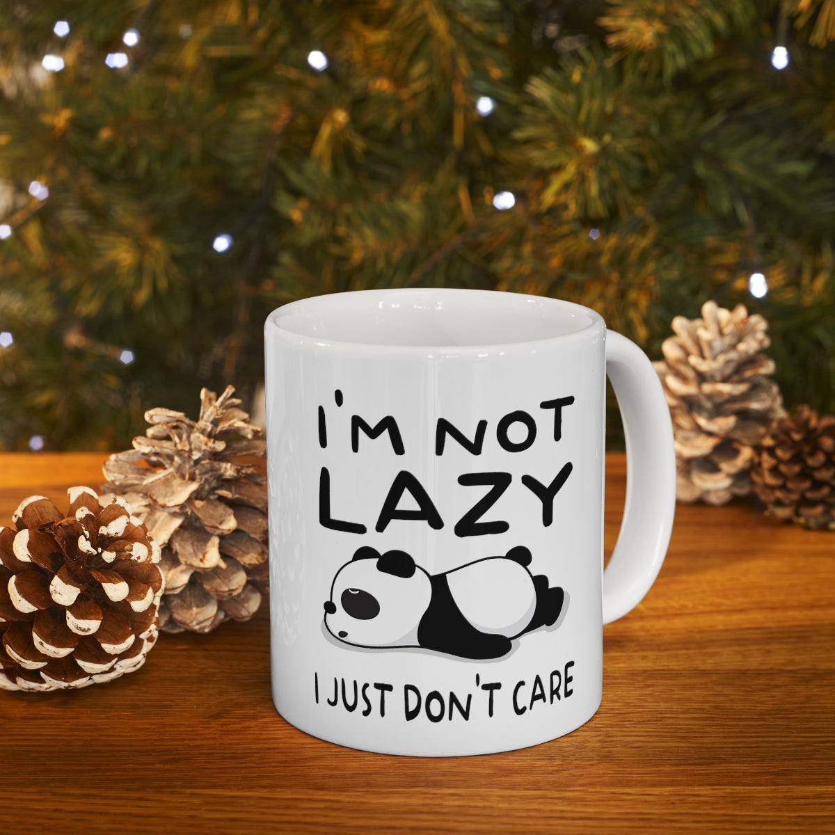 I'm Not Lazy Panda - Ceramic Mug 11oz