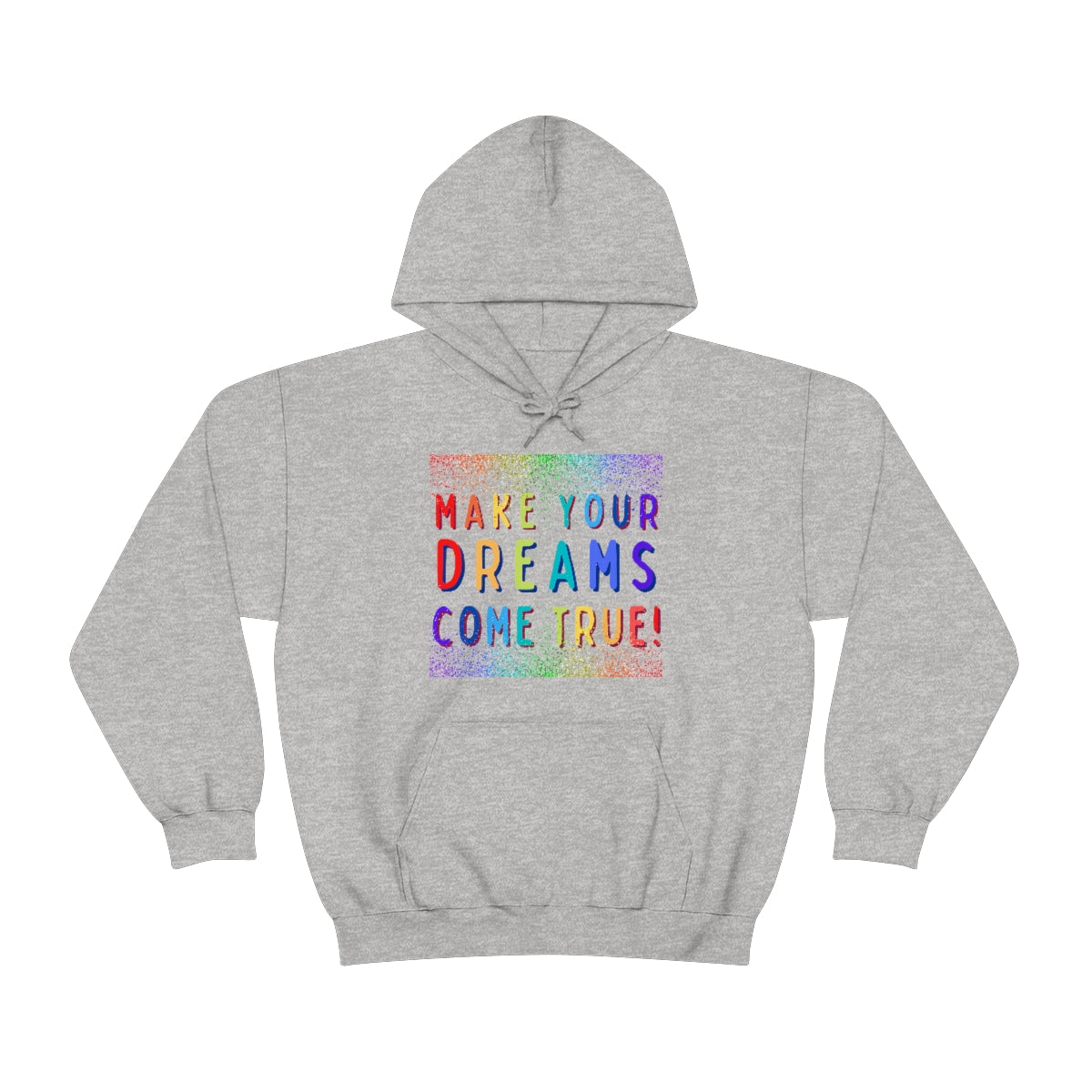 Make Your Dreams Come True - Rainbow Rain -Unisex Heavy Blend™ Hooded Sweatshirt