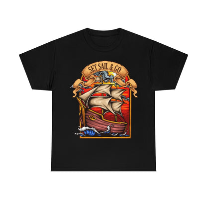 Cartoon Art - Sailing Ship - Set Sail and Go - Unisex Heavy Cotton Tee