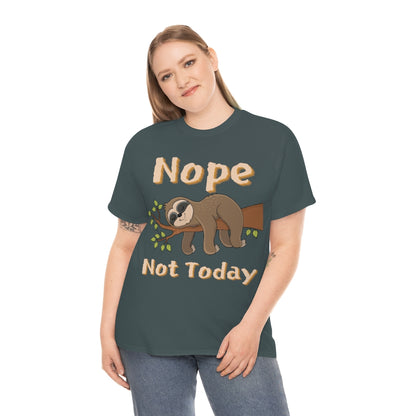 Nope Not Today - Sloth on Branch - Unisex Heavy Cotton Tee