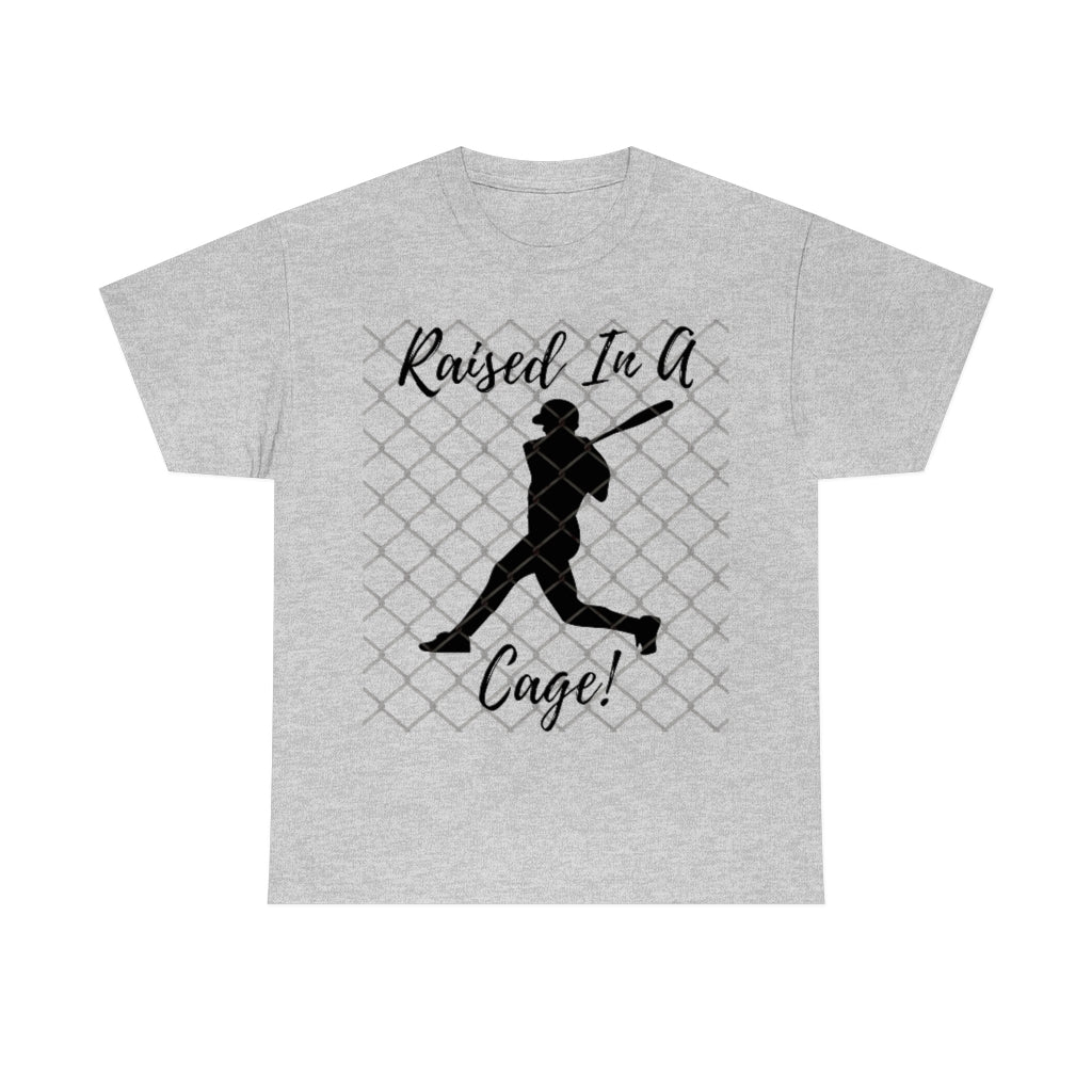 Baseball - Raised in a Cage - Unisex Cotton Tee