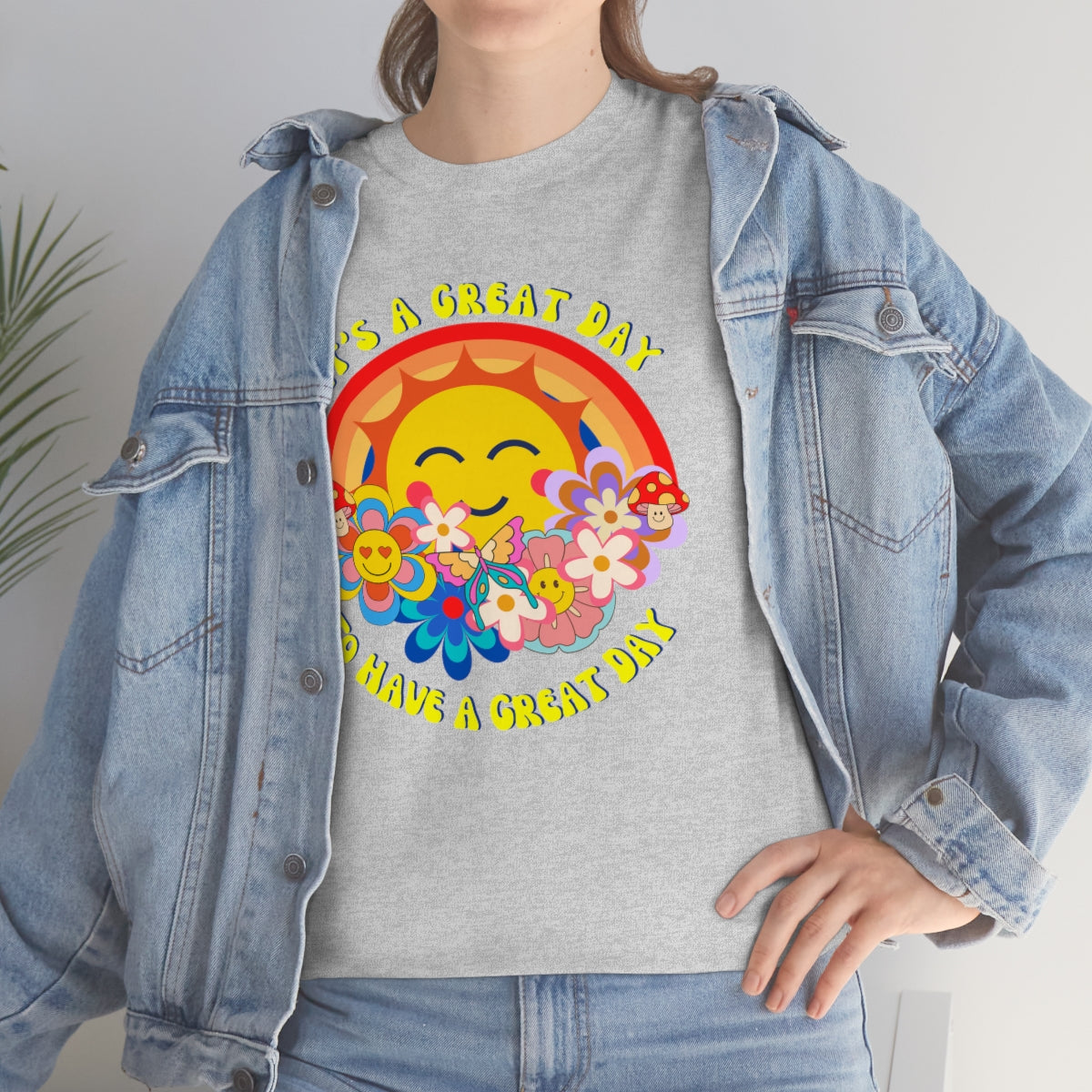 It's a Great Day to Have a Great Day- Flowers - Sun - Rainbow - Unisex Heavy Cotton Tee