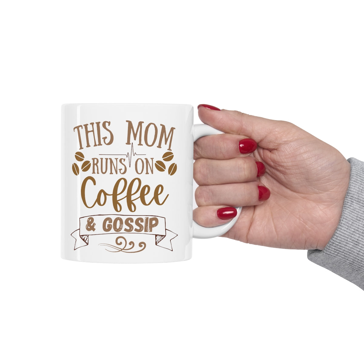 Mom Runs on Coffee and Gossip! - Ceramic Mug 11oz