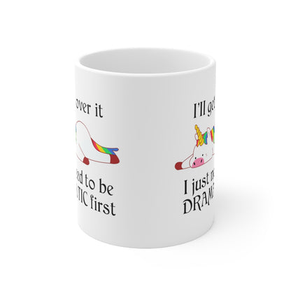 Dramatic Unicorn - Ceramic Mug 11oz