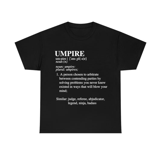 UMPIRE - Dictionary Definition - Unisex Cotton Tee