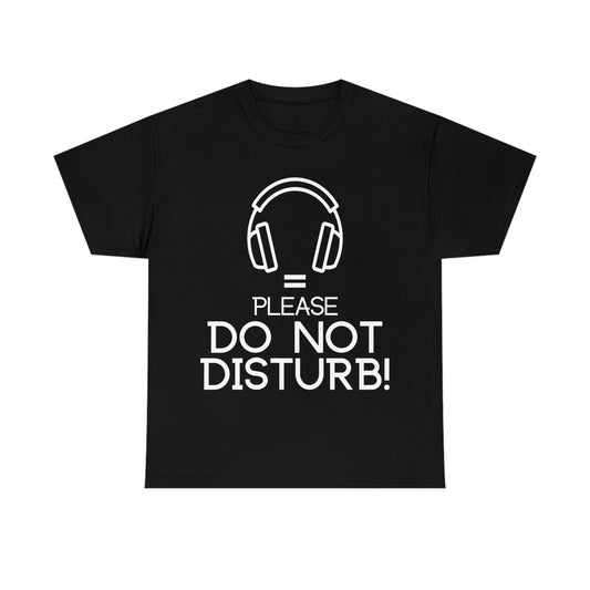 Headhones equals Do Not Disturb - Unisex Heavy Cotton Tee