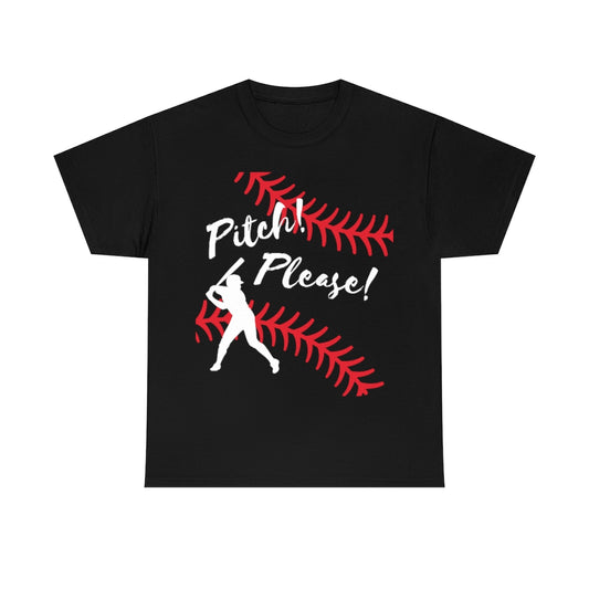 Softball - Pitch! Please! - Unisex Cotton Tee