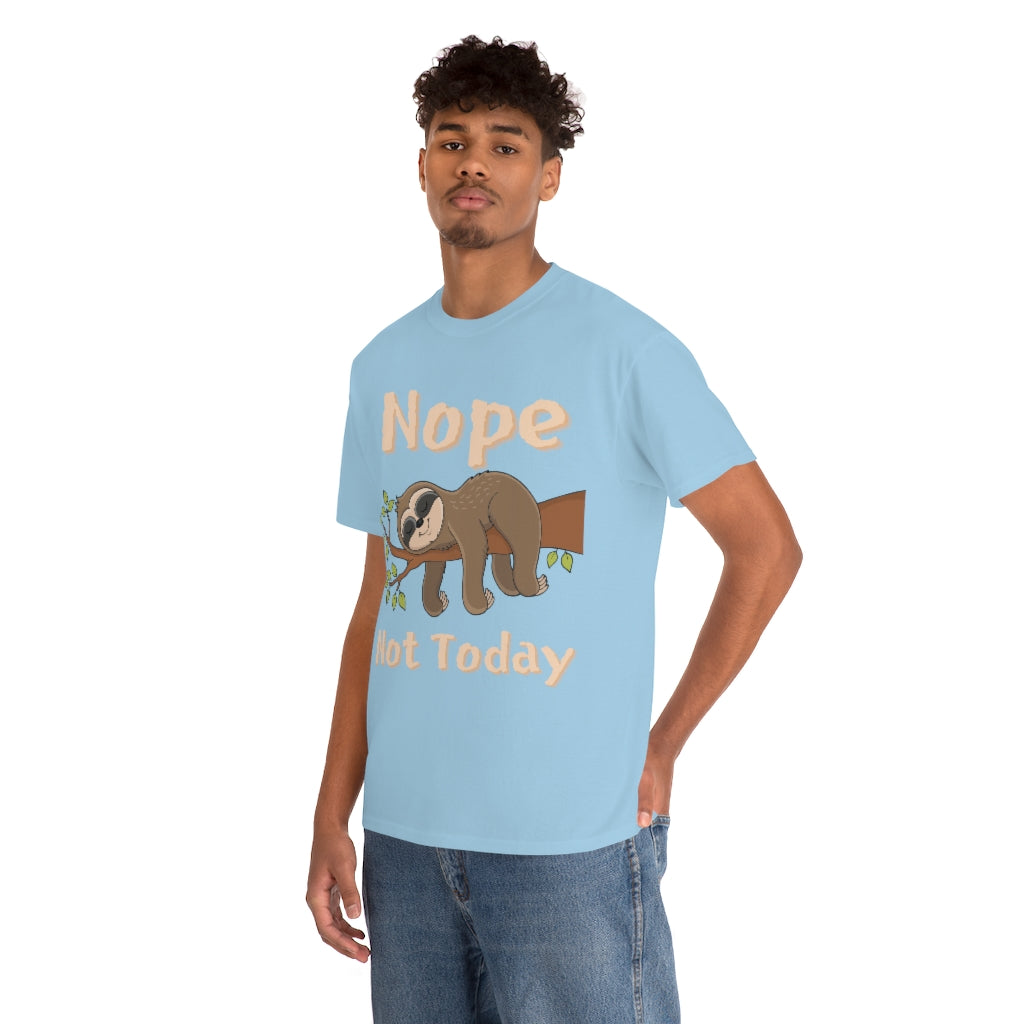 Nope Not Today - Sloth on Branch - Unisex Heavy Cotton Tee