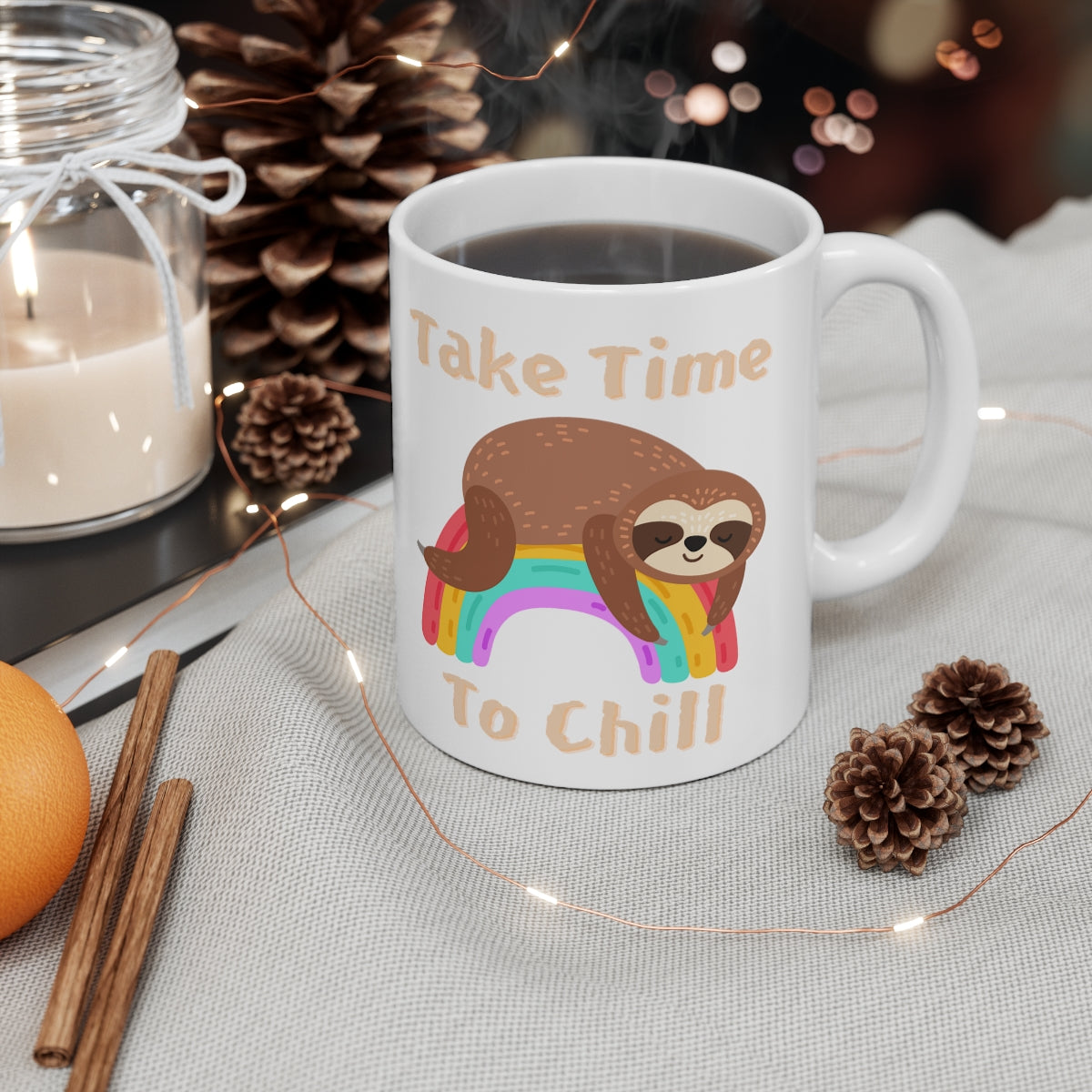 Take Time To Chill - Sloth - Ceramic Mug 11oz