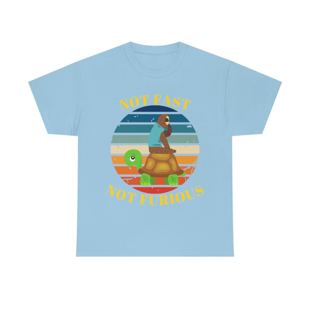 Not Fast Not Furious - Tortoise and Sloth - Unisex Heavy Cotton Tee