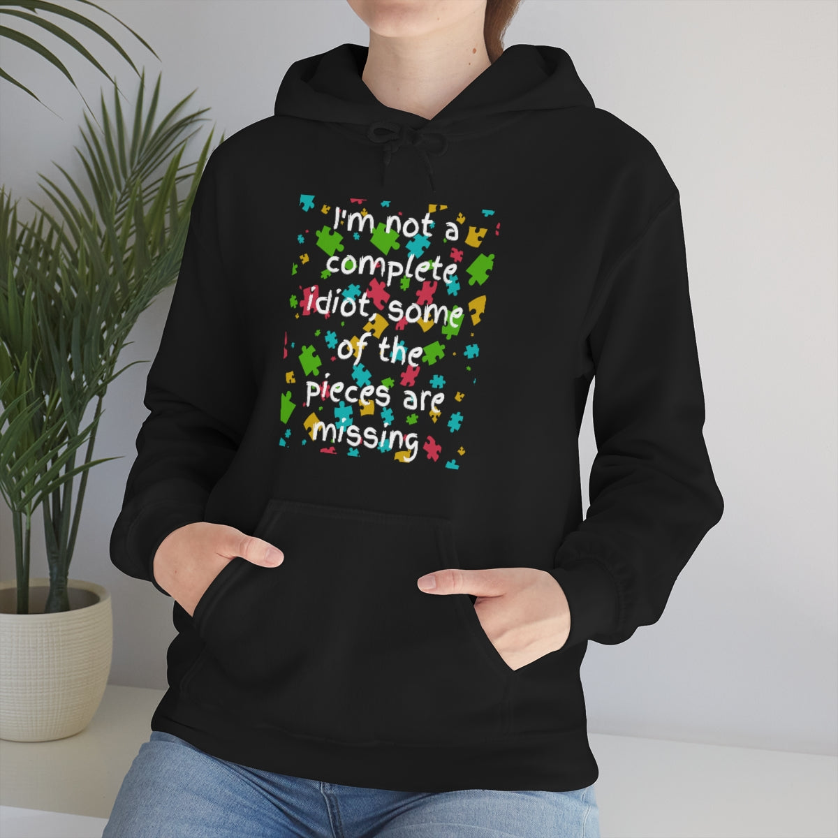 I'm Not a Complete Idiot - Unisex Heavy Blend™ Hooded Sweatshirt