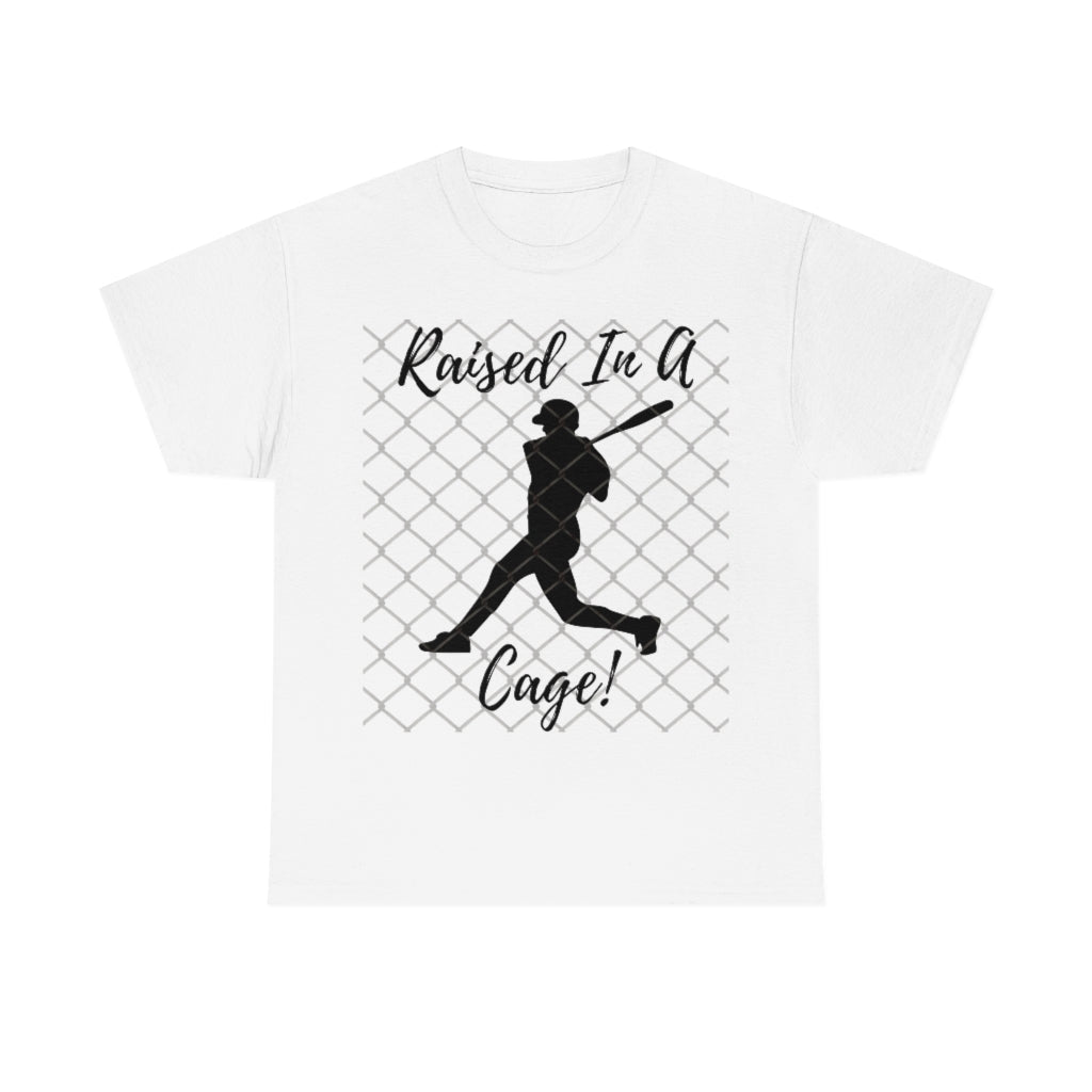 Baseball - Raised in a Cage - Unisex Cotton Tee