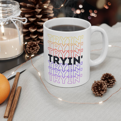 Tryin' - Rainbow Words - Ceramic Mug 11oz