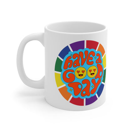 Have A Good Day - Retro - Ceramic Mug 11oz