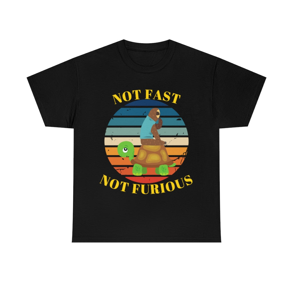 Not Fast Not Furious - Tortoise and Sloth - Unisex Heavy Cotton Tee