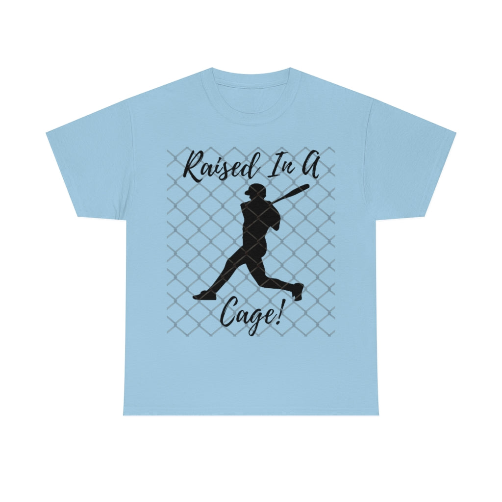 Baseball - Raised in a Cage - Unisex Cotton Tee