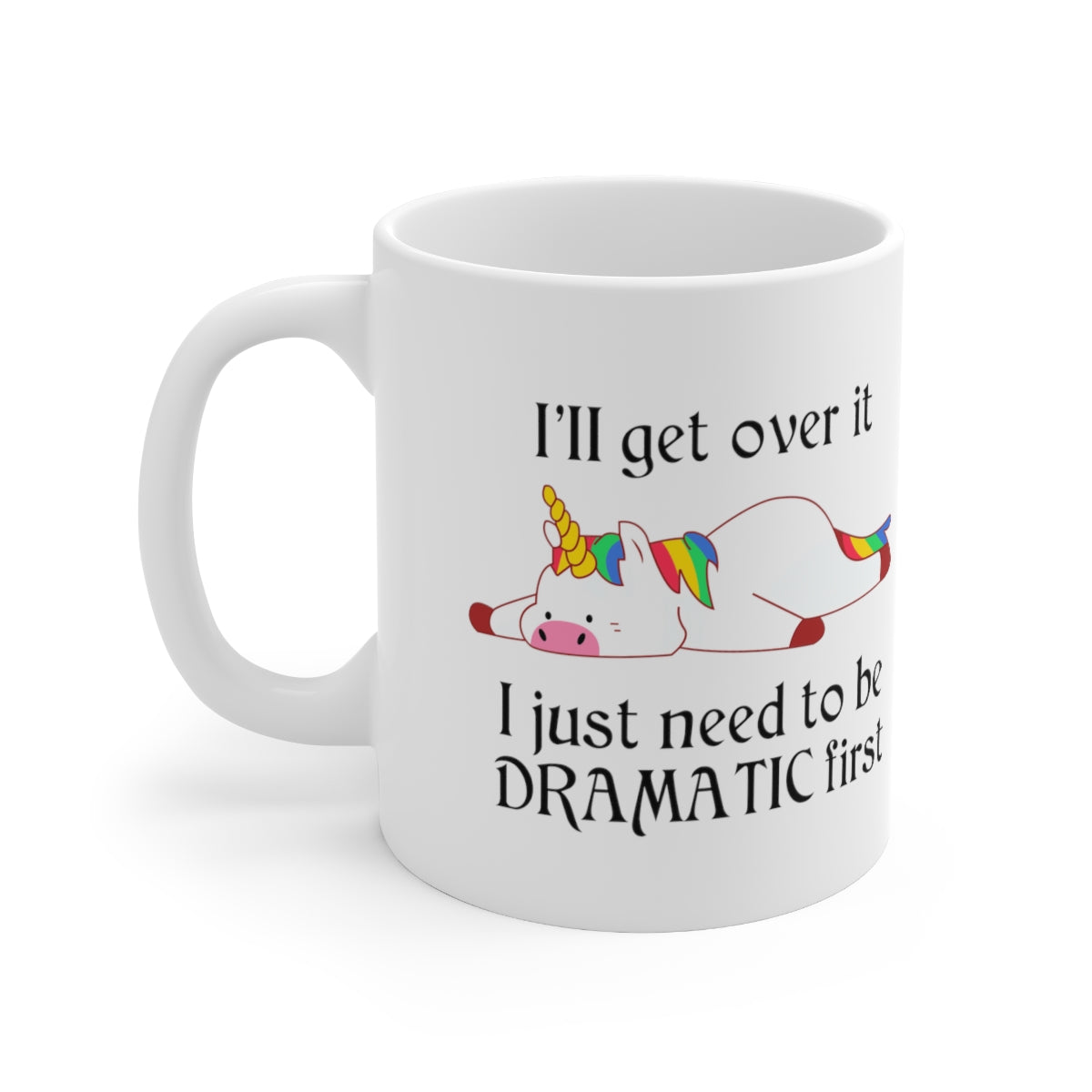 Dramatic Unicorn - Ceramic Mug 11oz