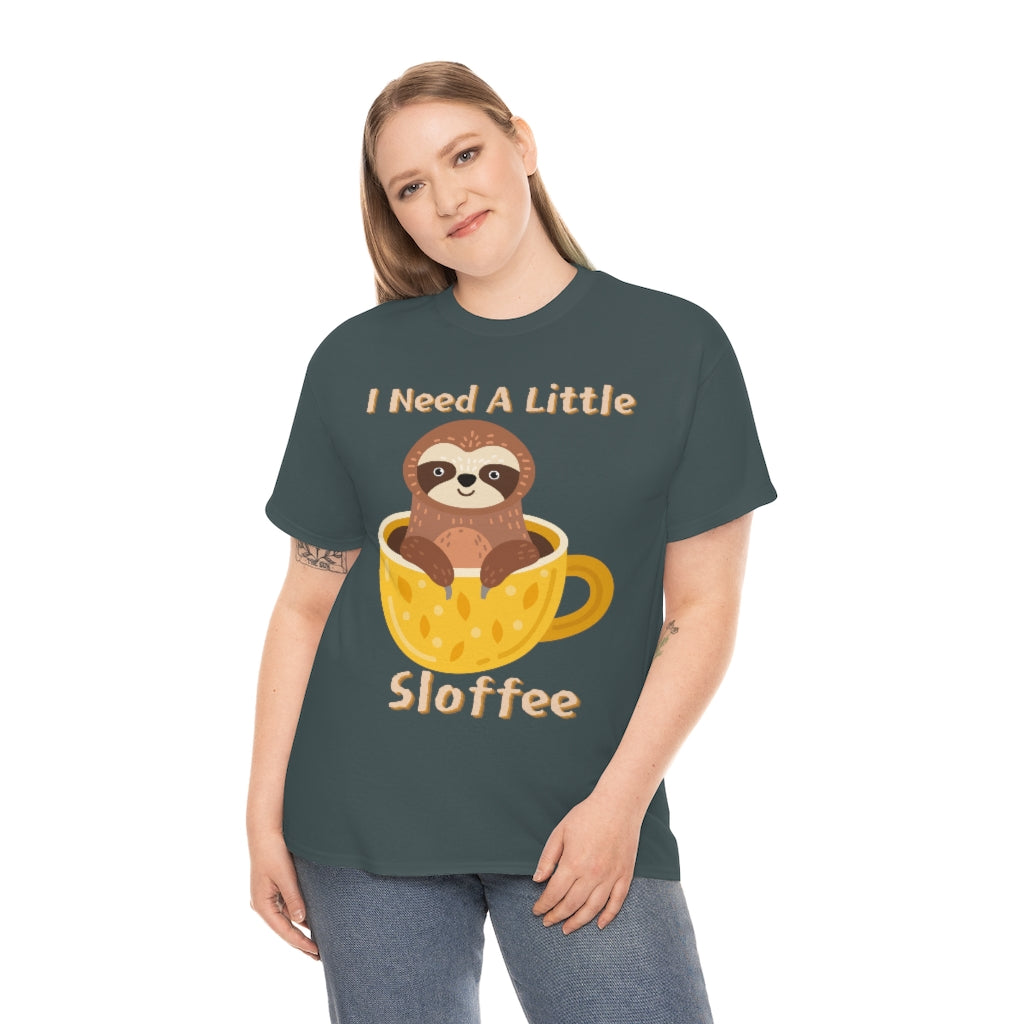 I Need A Little Sloffee - Sloth in Coffee - Unisex Heavy Cotton Tee