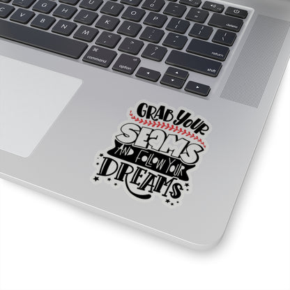 Baseball - Softball - Grab Your Seams & Follow Your Dreams - Kiss-Cut Stickers