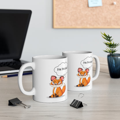 FFS For Fox Sake- Ceramic Mug 11oz