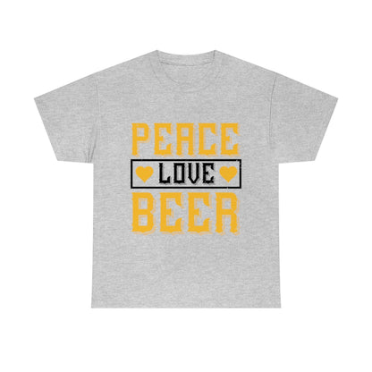 Peace, Love, Beer - Unisex Heavy Cotton Tee