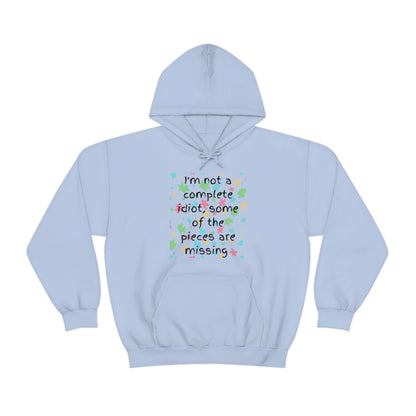 I'm Not a Complete Idiot - Unisex Heavy Blend™ Hooded Sweatshirt