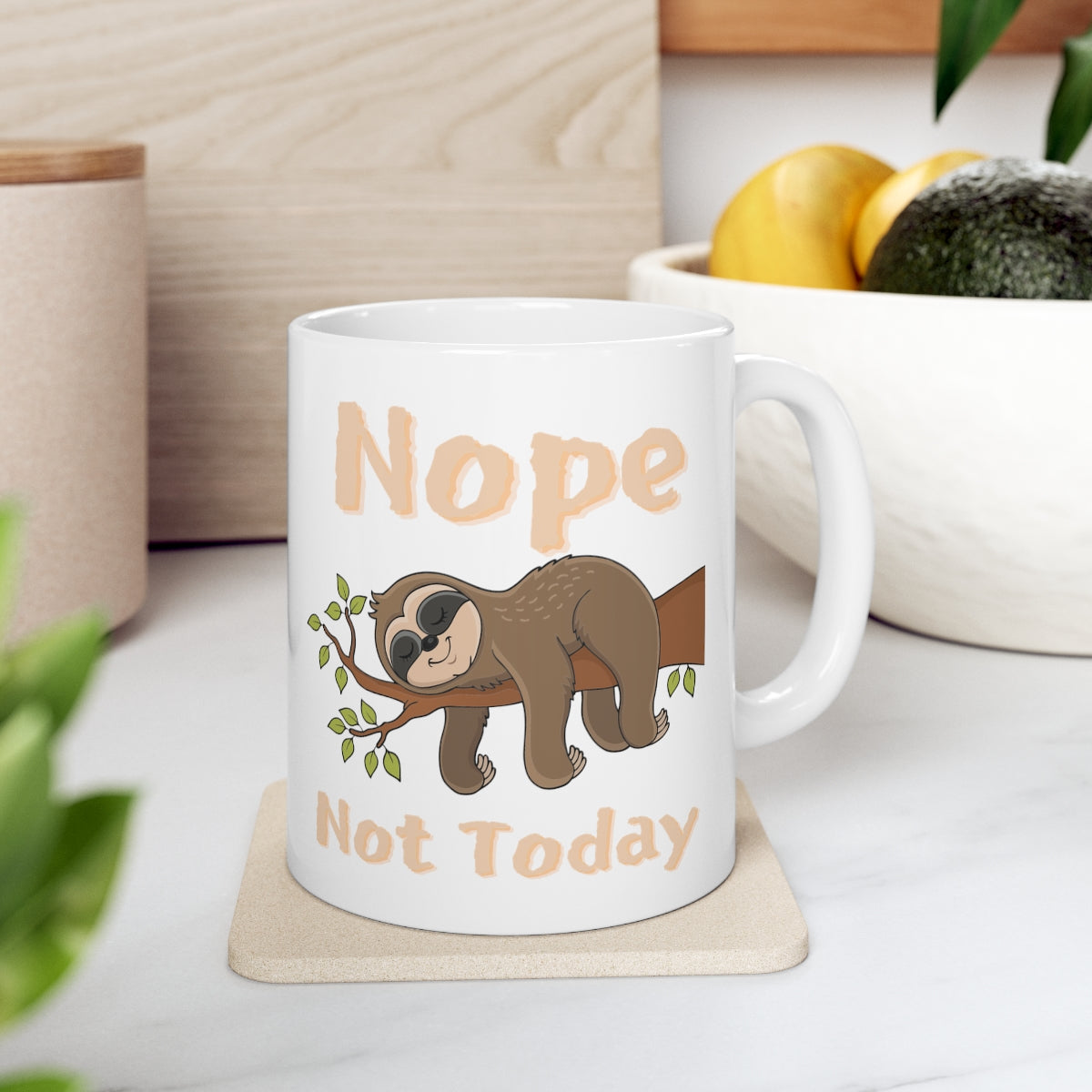 Nope Not Today - Sloth - Ceramic Mug 11oz