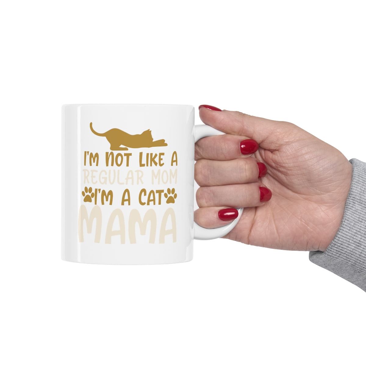 I'm Not A Regular Mom I'm A Cat Mama - Ceramic Mug 11oz