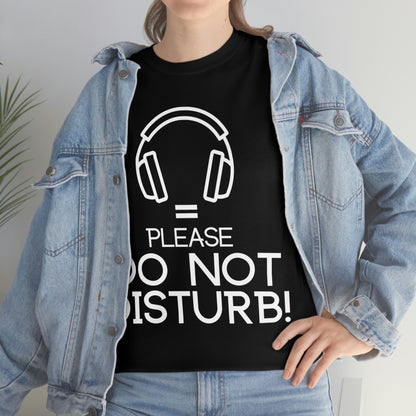 Headhones equals Do Not Disturb - Unisex Heavy Cotton Tee