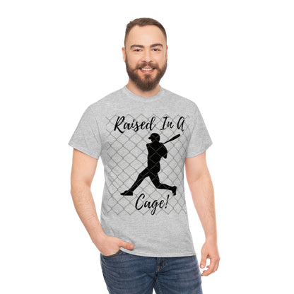 Baseball - Raised in a Cage - Unisex Cotton Tee