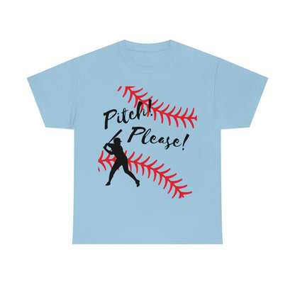 Softball - Pitch! Please! - Unisex Cotton Tee