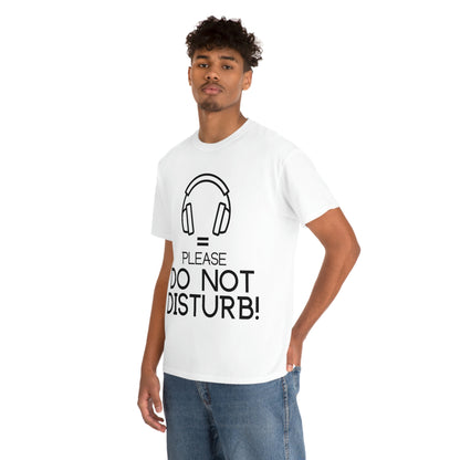 Headhones equals Do Not Disturb - Unisex Heavy Cotton Tee