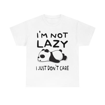 I'm Not Lazy Panda - Unisex Heavy Cotton Tee