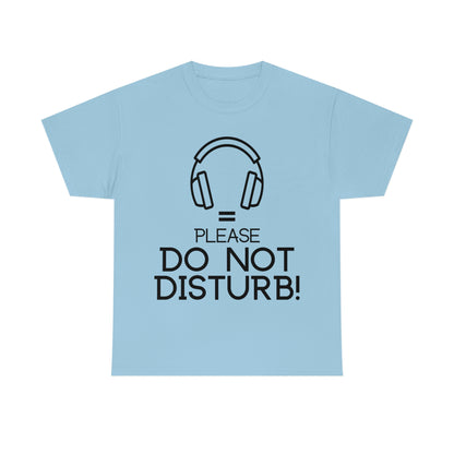 Headhones equals Do Not Disturb - Unisex Heavy Cotton Tee