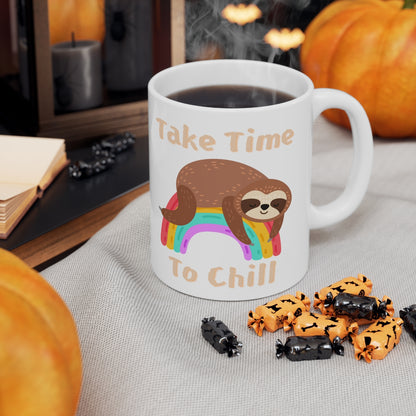 Take Time To Chill - Sloth - Ceramic Mug 11oz