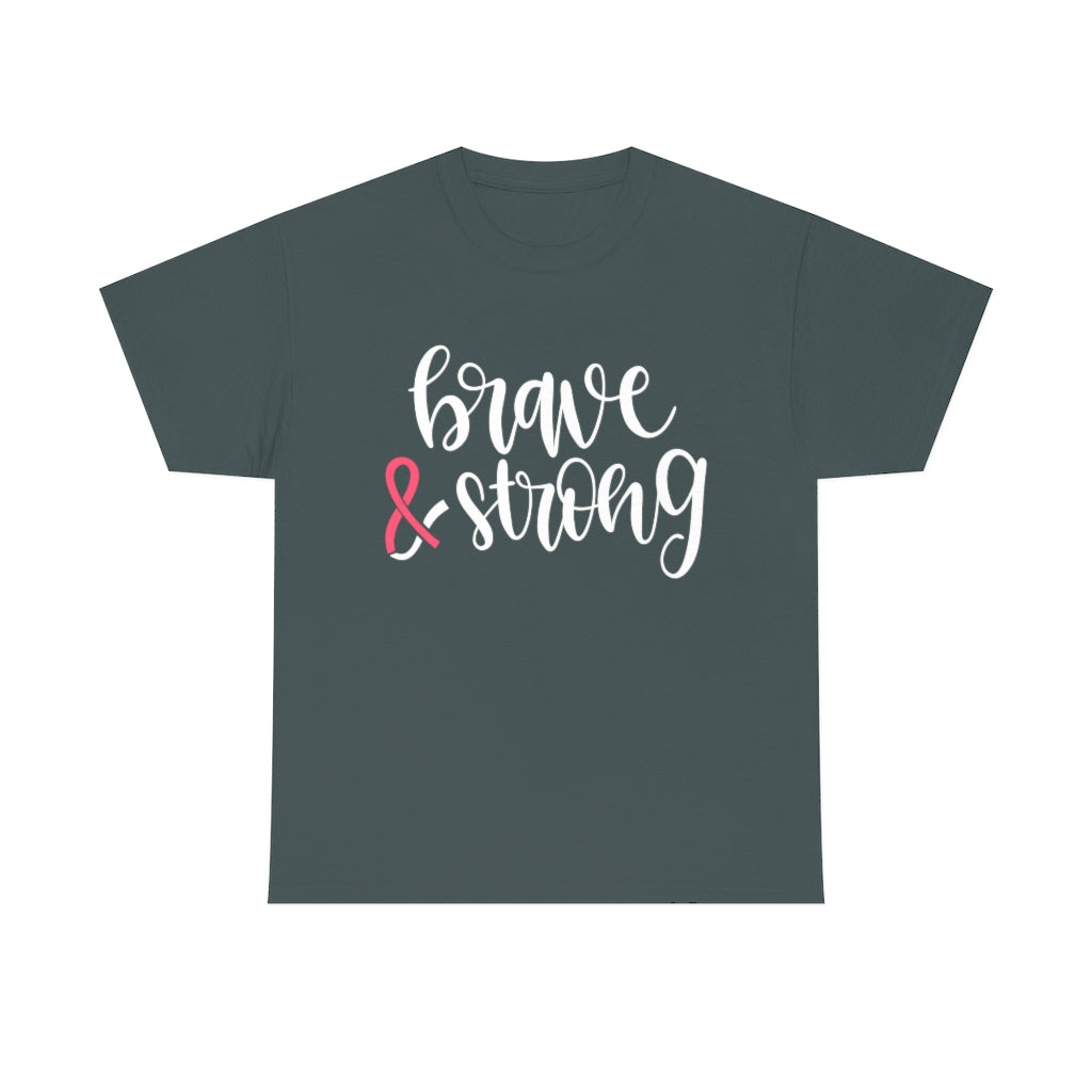 Brave & Strong - Pink Ribbon - Unisex Heavy Cotton Tee