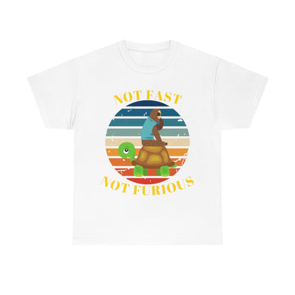 Not Fast Not Furious - Tortoise and Sloth - Unisex Heavy Cotton Tee