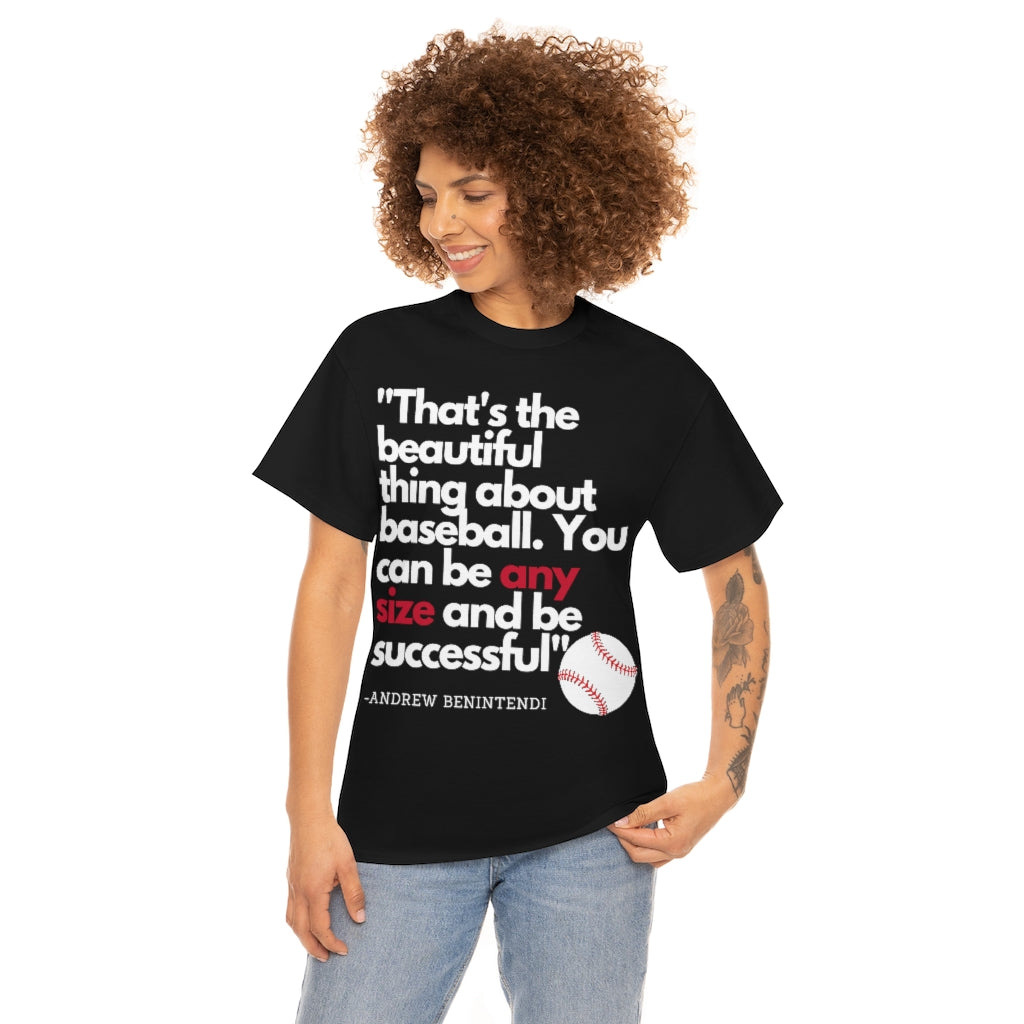 Baseball Quote - Andrew Benitendi - The Beautiful Thing About Baseball Any Size - Unisex Heavy Cotton Tee