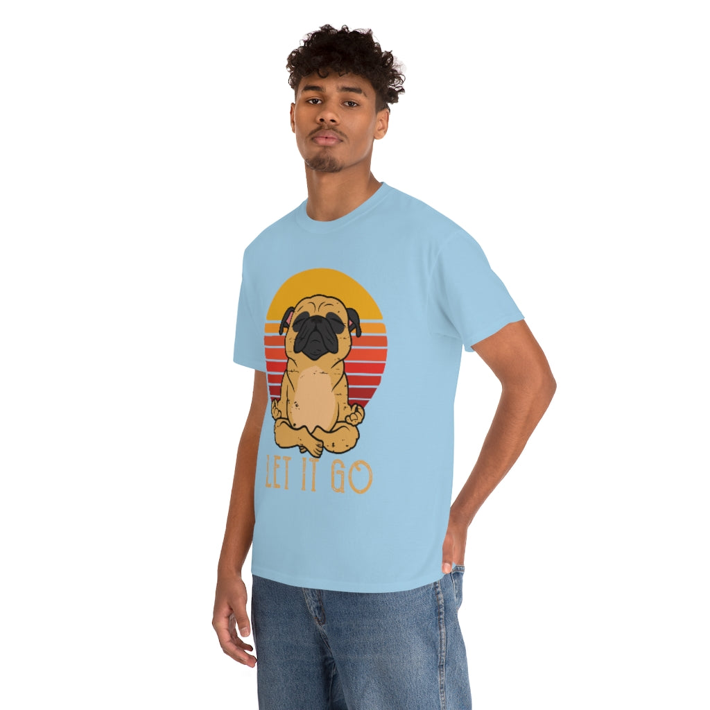 Let it go - Pug - Unisex Heavy Cotton Tee