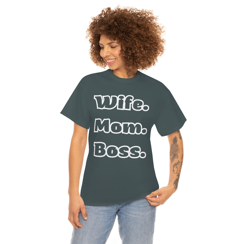 Wife. Mom. Boss. - Unisex Heavy Cotton Tee