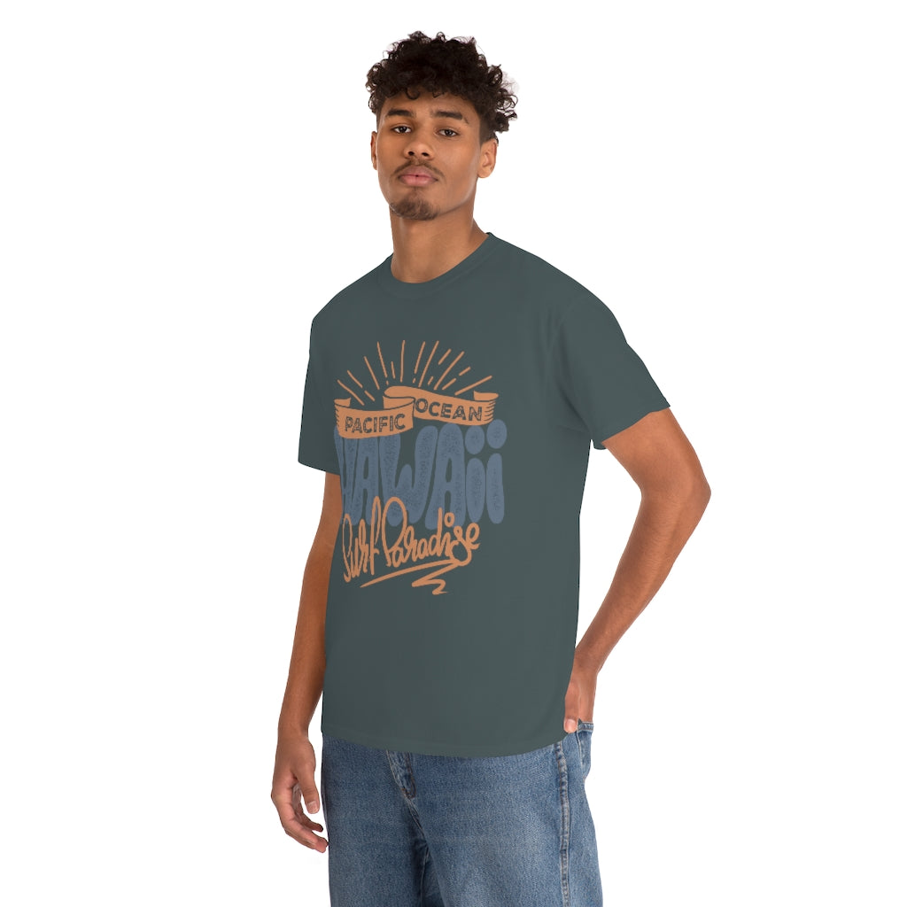 Pacific Ocean Hawaii Surf Paradise - Unisex Heavy Cotton Tee